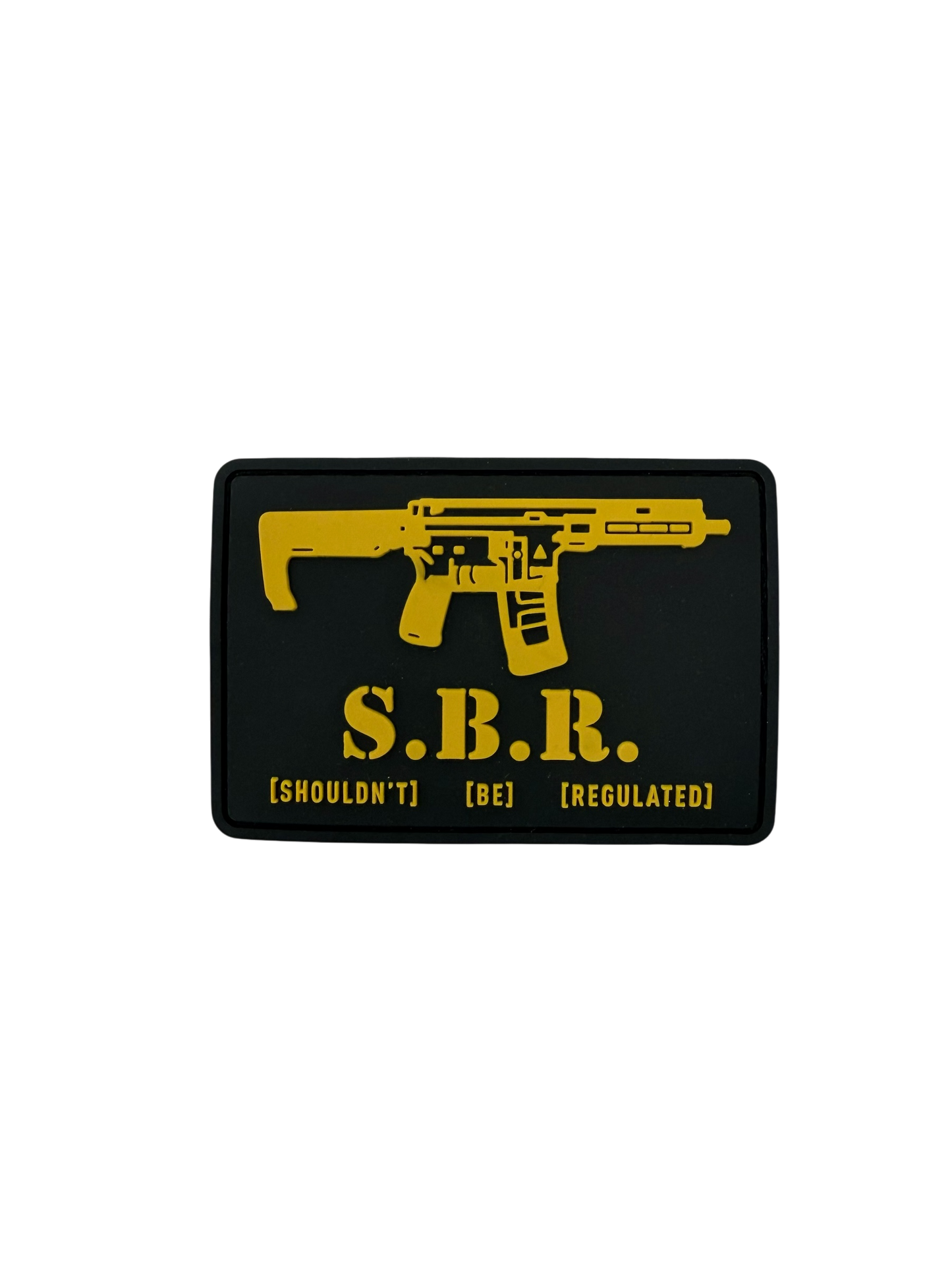 S.B.R. (Shouldn't Be Regulated) PVC Patch